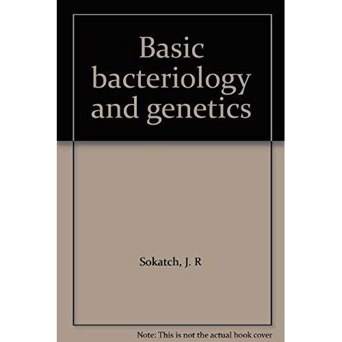Basic Bacteriology And Genetics