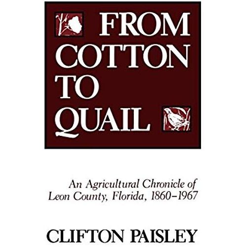 From Cotton To Quail