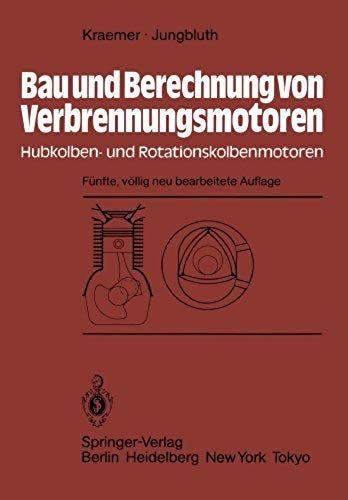 Bau Und Berechnung Von Verbrennungsmotoren