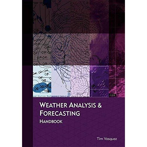 Weather Analysis And Forecasting Handbook