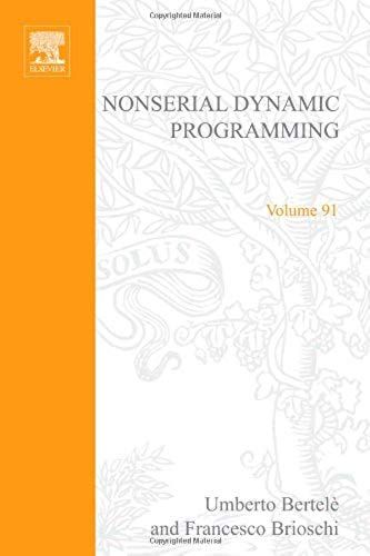 Nonserial Dynamic Programming, Volume 91 (Mathematics In Science And Engineering)