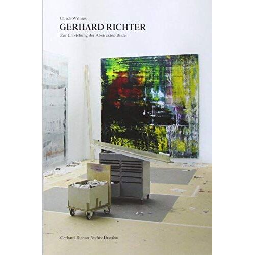Gerhard Richter: Zur Entstehung Der Abstrakten Bilder (German Edition)