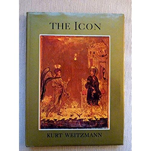 The Icon: Holy Images, 6th To 14th Century