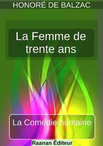 La Femme De Trente Ans