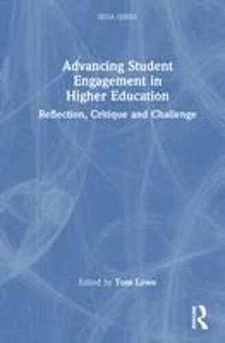 Advancing Student Engagement In Higher Education