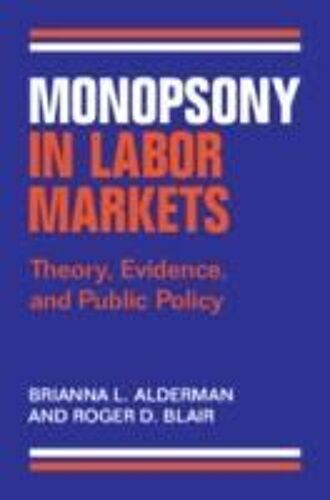 Monopsony In Labor Markets