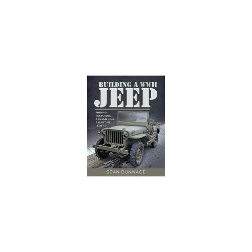 Building A Wwii Jeep