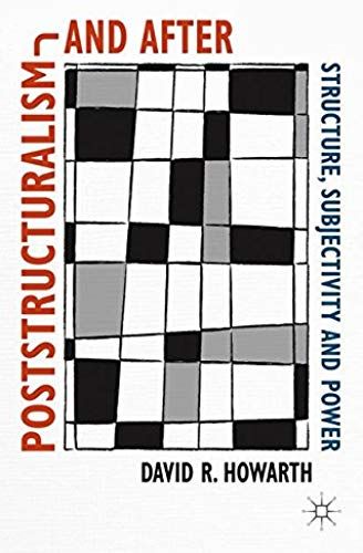 Poststructuralism And After