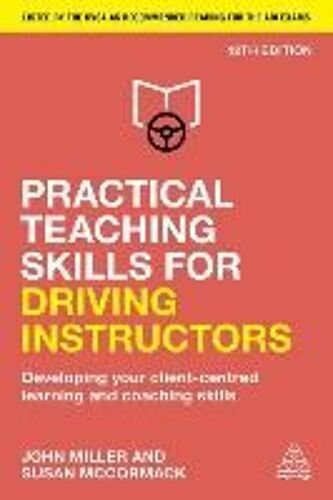 Practical Teaching Skills For Driving Instructors
