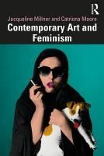 Contemporary Art And Feminism