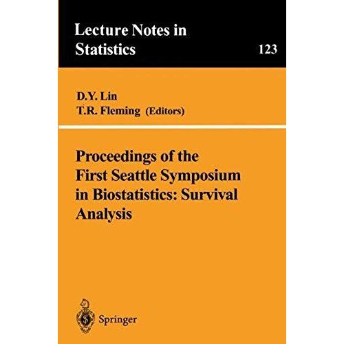 Proceedings Of The First Seattle Symposium In Biostatistics: Survival Analysis