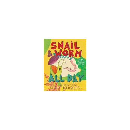 Snail And Worm All Day