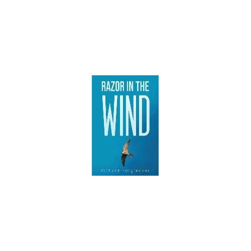 Razor In The Wind