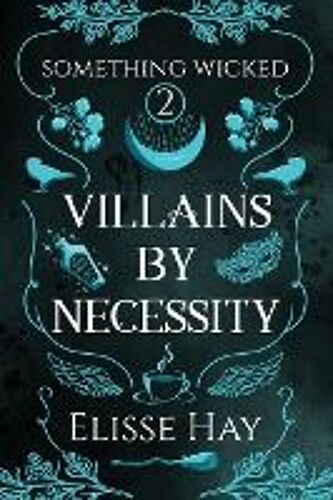 Villains By Necessity