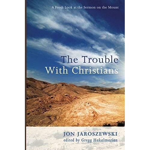 The Trouble With Christians