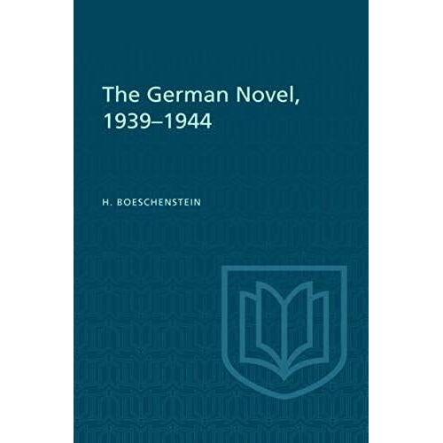 The German Novel, 1939-1944