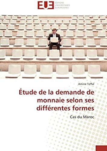 Étude De La Demande De Monnaie Selon Ses Différentes Formes
