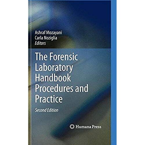 The Forensic Laboratory Handbook Procedures And Practice