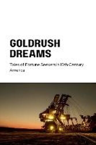 Gold Rush Dreams