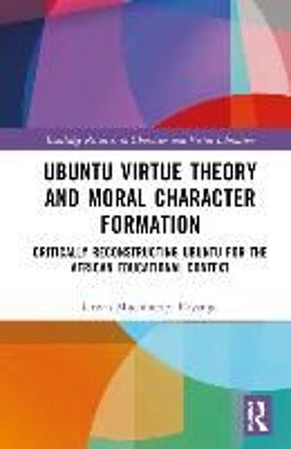 Ubuntu Virtue Theory And Moral Character Formation
