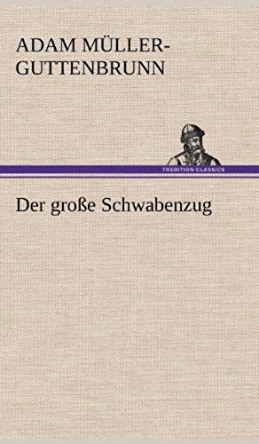 Der Große Schwabenzug