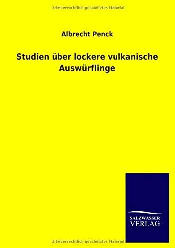 Studien Über Lockere Vulkanische Auswürflinge