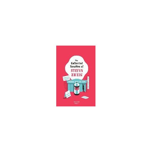 The Collected Novellas Of Stefan Zweig