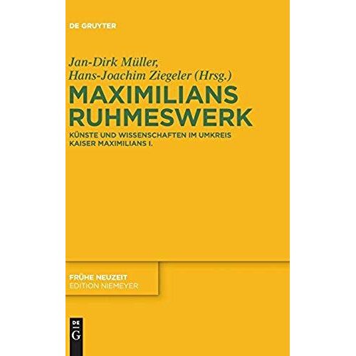 Maximilians Ruhmeswerk