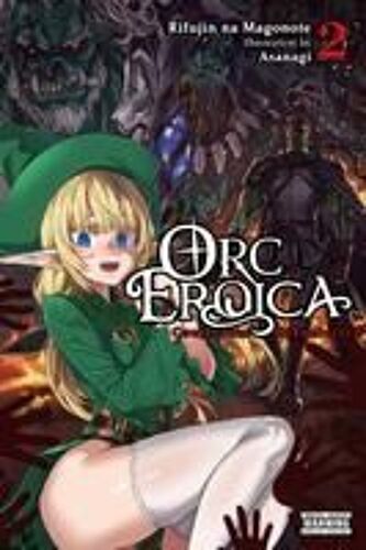 Orc Eroica, Vol. 2 (Light Novel)