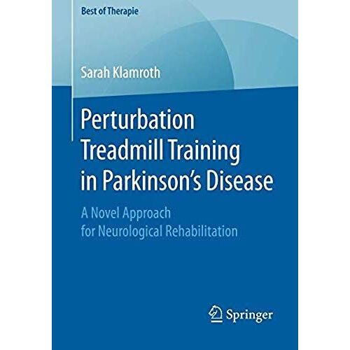 Klamroth, S: Perturbation Treadmill Training In Parkinson's