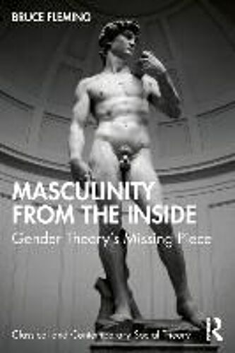 Masculinity From The Inside