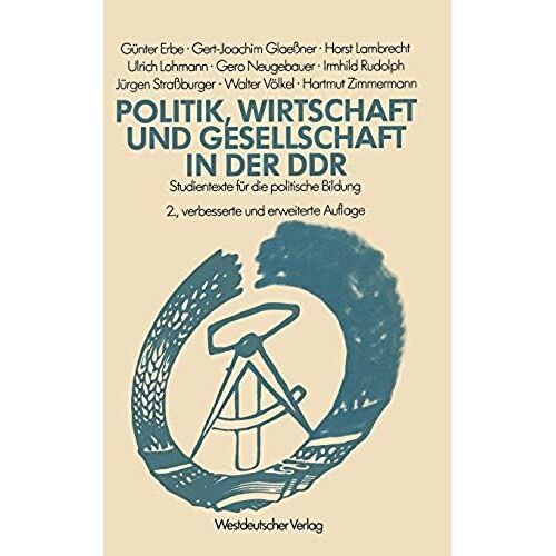 Politik, Wirtschaft Und Gesellschaft In Der Ddr