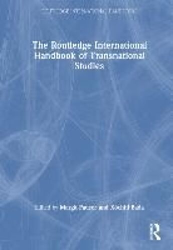 The Routledge International Handbook Of Transnational Studies