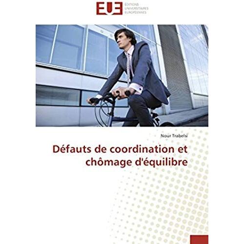 Défauts De Coordination Et Chômage D'équilibre