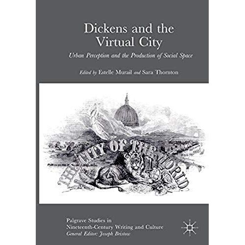 Dickens And The Virtual City