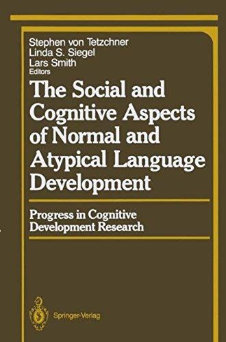 The Social And Cognitive Aspects Of Normal And Atypical Language Development
