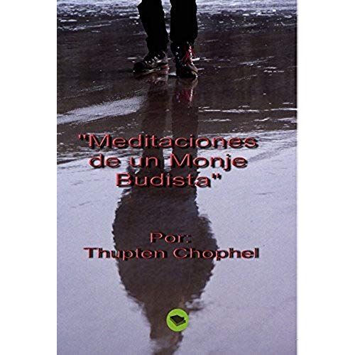 Meditaciones De Un Monje Budista