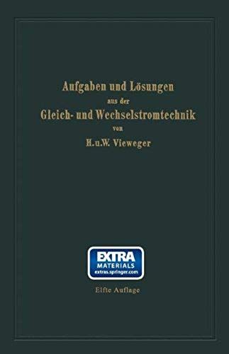 Aufgaben Und Lösungen Aus Der Gleich- Und Wechselstromtechnik