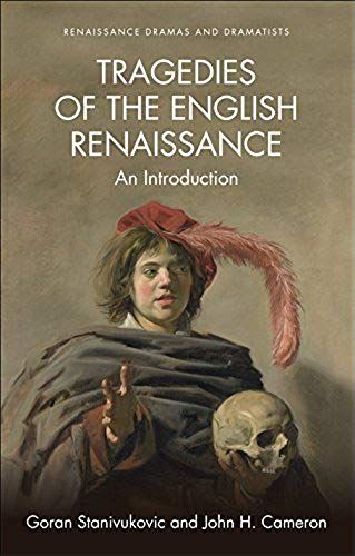 Tragedies Of The English Renaissance