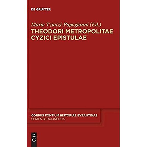 Theodori Metropolitae Cyzici Epistulae
