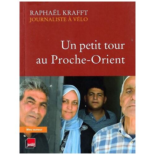 Un Petit Tour Au Proche-Orient