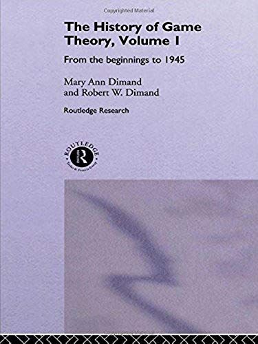 The History Of Game Theory, Volume 1
