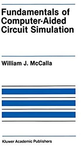 Fundamentals Of Computer-Aided Circuit Simulation