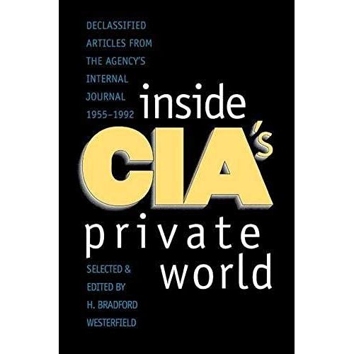 Inside Cia's Private World