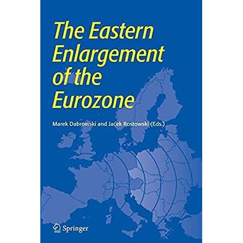 The Eastern Enlargement Of The Eurozone
