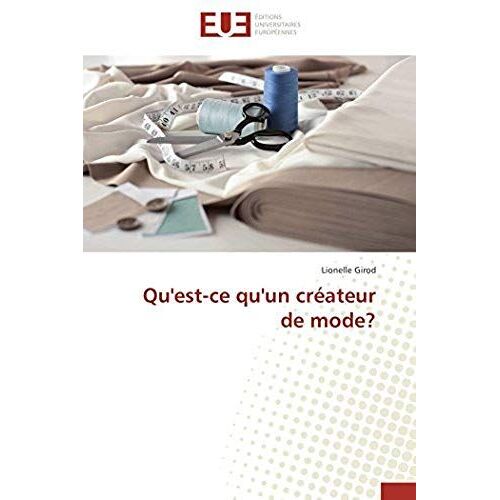 Qu'est-Ce Qu'un Créateur De Mode?
