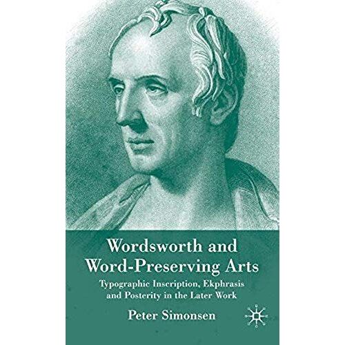 Wordsworth And Word-Preserving Arts