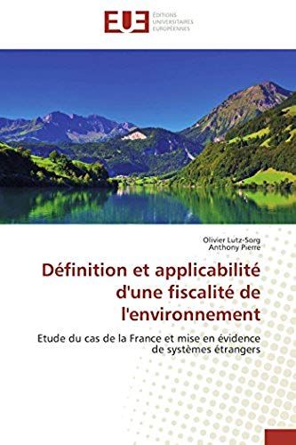 Définition Et Applicabilité D'une Fiscalité De L'environnement