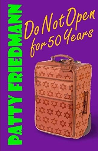 Do Not Open For 50 Years: Volume 3 (The Cooper Family Saga)