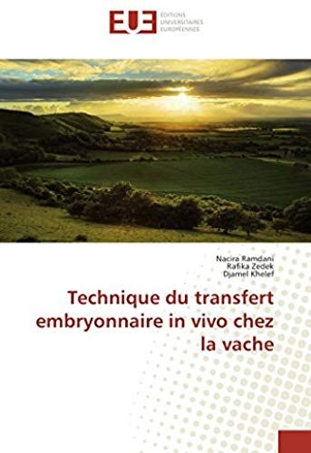Technique Du Transfert Embryonnaire In Vivo Chez La Vache